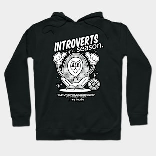 INTROVERTS SEASON Hoodie